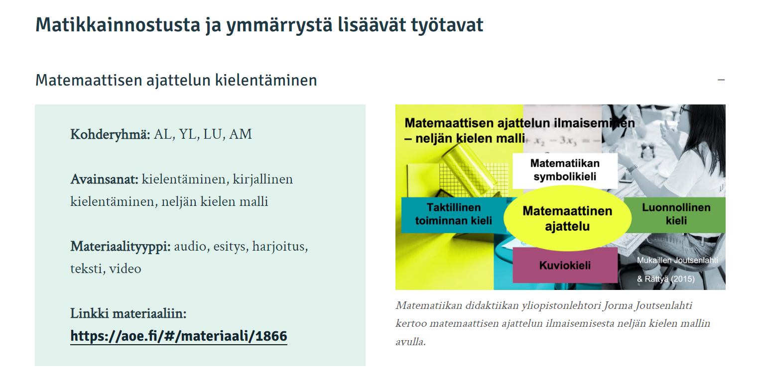 Kuvassa kokoelmaesimerkki Matemaattisen ajattelun kielentäminen teema-alueesta Matikkainnostusta ja ymmärrystä lisäävät työtavat. Kuvassa näkyy matemaattisen ajattelun neljän kielen malli, joka pitää sisällään symboli-, taktillisen toiminta-ja kuviokielen sekä luonnollisen kielen.